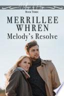 Melody's Resolve