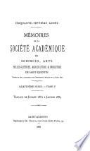 Mémoires de la Société académique des sciences, arts, belles-lettres, agriculture & industrie de Saint-Quentin