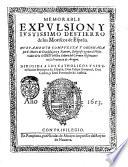 Memorable expulsion y iustissimo destierro de los Moriscos de Espana. Nueuamente compuesta y ordenada por f. Marco de Guadalajara y Xauier, religioso y general historiador de la Orden de Nuestra Senora del Carmen ..