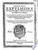 Memorable expulsion y justissimo destierro de los Moriscos de España