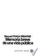 Memoria breve de una vida pública