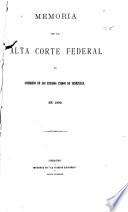 Memoria de la alta corte federal al congreso de los Estados Unidos de Venezuela en ...