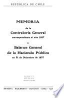 Memoria de la Contraloría General correspondiente al año ... y balance general de la hacienda pública en 31 de diciembre de ....