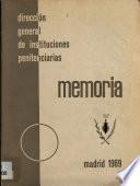 Memoria de la Dirección General de Instituciones Penitenciarias 1969