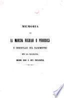 Memoria de la marcha regular o periodica e irregular del barometro en la Habana desde 1858 a 1871 inclusive