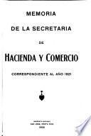 Memoria de la Secretaría de Hacienda y Comercio correspondiente al año ...