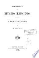 Memoria del Ministro de Hacienda presentada al Congreso nacional ...