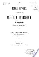 Memoria histórica de la inundacion de la Ribera de Valencia en los dias 4 y 5 de Noviembre de 1864