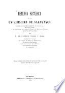 Memoria histórica de la Universidad de Salamanca redactada de órden superior por Alejandro Vidal