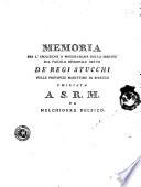 Memoria per l'abolizione o moderazione della servitù del pascolo invernale detto de regj Stucchi nelle provincie marittime di Apruzzo umiliata a S.R.M. da Melchiorre Delfico