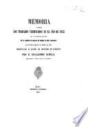 Memoria que comprende los trabajos verificados en el año de 1855 por las diferentes secciones de la Comisión encargada de formar el mapa geológico de la provincia de Madrid y el general del Reino ...
