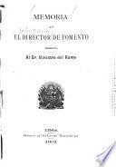Memoria que el Director de Fomento presenta al Sr. Ministro del Ramo