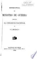 Memoria que el Ministro de Guerra presenta al Congreso Nacional en ...