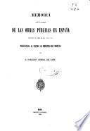 Memoria sobre el estado de las obras públicas en España en...