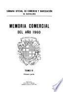 Memoria sobre el estado de los negocios y el movimento comercial y industrial de Catalũna
