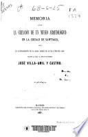 Memoria sobre la creación de un museo arqueológico en la ciudad de Santiago...