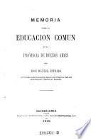 Memoria sobre la educacion comun en la provincia de Buenos Aires