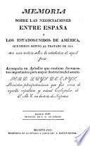 Memoria sobre las negociaciones entre España y los Estados Unidos de América, que dieron motivo al tratado de 1819