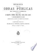 Memoria sobre las obras públicas desde 1o de Enero de 1873 a 31 de Diciembre de 1881