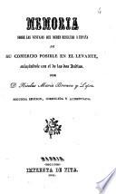 Memoria sobre las ventajas que deben resultar á España de su comercio posible en el Levante