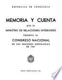 Memoria y cuenta ... presentada al Congreso Nacional en sus sesiones ordinarias