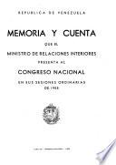 Memoria y cuenta ... presentada al Congreso Nacional en sus sesiones ordinarias