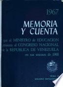 Memoria y cuenta que el Ministro de Educación presenta al Congreso Nacional de la República de Venezuela en sus sesiones de ...