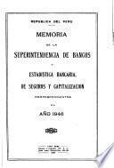 Memoria y Estadística Bancaria de Seguros y Capitalización