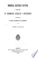 Memorial Histórico Espanol; Colección de Documentos, Opúsculos y Antigüedades