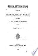 Memorial Histórico Espanol; Colección de Documentos, Opúsculos y Antigüedades