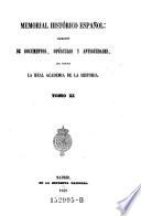 Memorial historico espanol. Coleccion de Documentos, opusculos y Antiguedades, que publica la Real Academia de la Historia