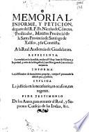 Memorial, informe, y peticion, de parte del ... Fr. N. de Cõtreras, ... a la Real Audiencia de Guadalaxara. Representa la verdad en lo sucedido tocãte al P. Fray J. de Viscarra, etc