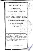 Memorial literario, instructivo y curioso de la Corte de Madrid ...