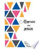 Memorias con Jesus