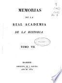 Memorias de la Real Academia de la Historia: 1832 ([8], XLIV, 578, [2] p., [4] h. de grab.)