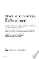 Memorias de los sucesos de la guerra de Chile
