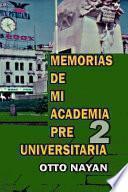 Memorias de Mi Academia Pre Universitaria 2