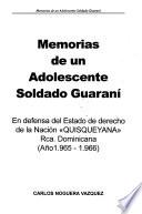 Memorias de un adolescente soldado guaraní