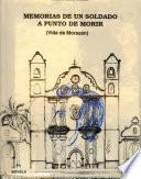 Memorias de un soldado a punto de morir