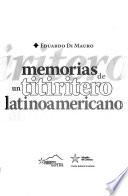Memorias de un titiritero latinoamericano