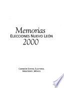 Memorias, elecciones Nuevo León 2000