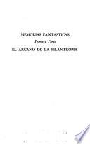 Memorias fantásticas: El arcano de la filantropía