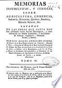 Memorias instructivas y curiosas, sobre agricultura, comercio, industria, economía, química, botánica, historia natural ...