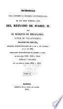Memorias para escribir la historia contemporánea de los siete primeros años del reinado de Isabel II.