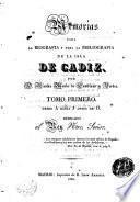 Memorias para la Biografia y para la Bibliografía de la Isla de Cádiz