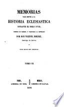 Memorias para servir a la historia eclesiastica durante el siglo XVIII ...