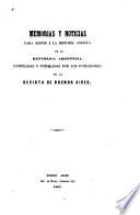 Memorias y noticias para servir á la historia antigua de la Republica Argentina