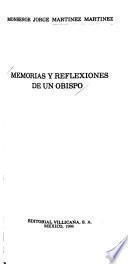 Memorias y reflexiones de un obispo