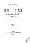 Memorias y revista de la Sociedad Científica Antonio Alzate.