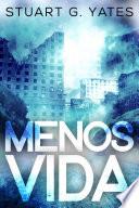 Menos Vida